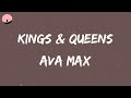 Ava Max - Kings & Queens (Lyrics)