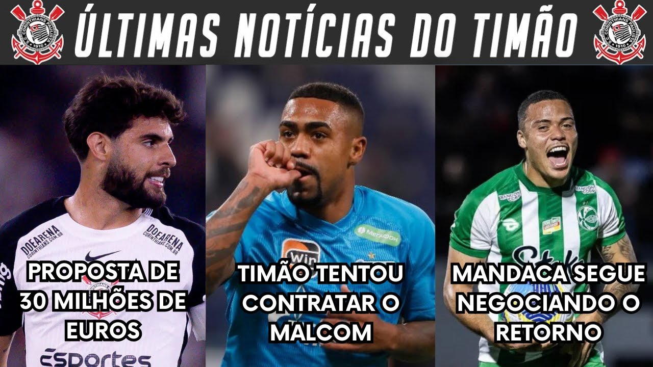 MALCOM VOLTANDO PRO TIMÃO? 30 MILHÕES DE EUROS NO YURI! MANDACA PODE RETORNAR! DERROTA NA ESTREIA E+