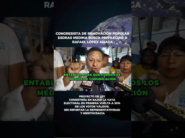 Esdras Medina busca bajar la vaya electoral en primera vuelta a 30% de los votos válidos