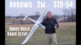 Arrows - SZD-54 - 2m - Unbox, Build, & Radio Setup
