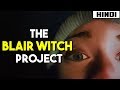 The Blair Witch Project (1999) Explained in 11 Minutes | Haunting Tube