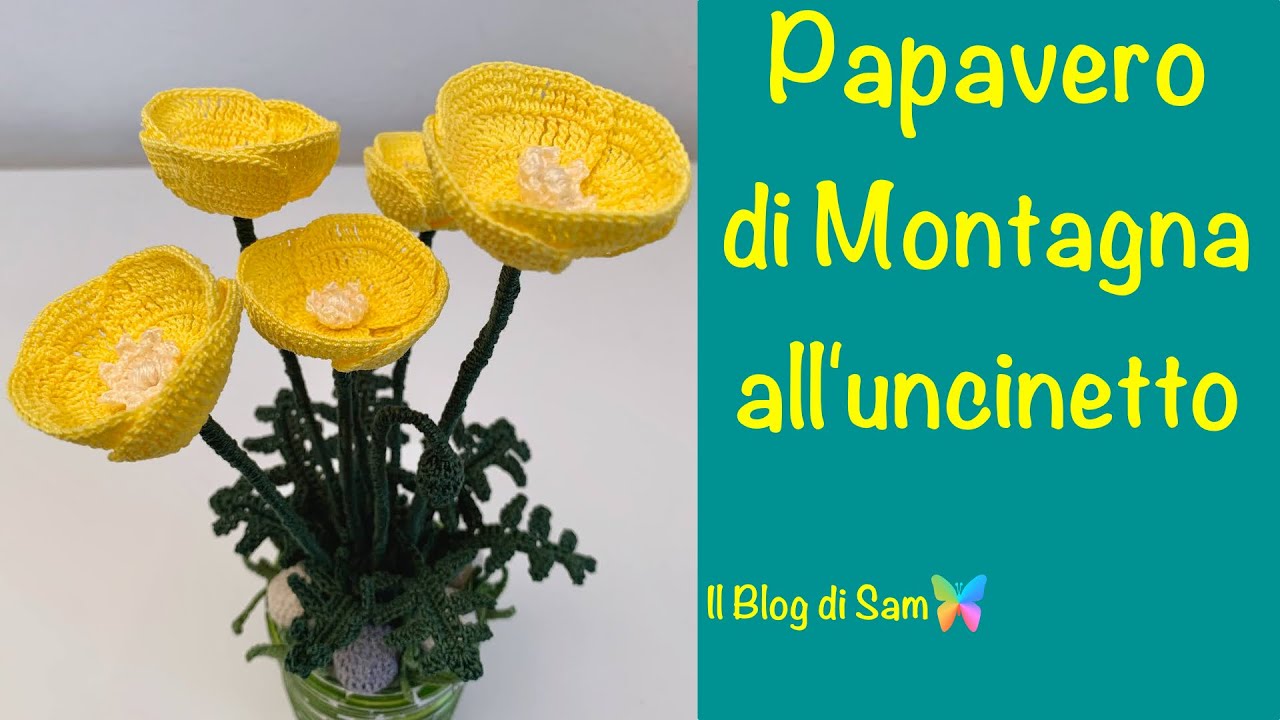 Spiegazione del Papavero di Montagna all'uncinetto