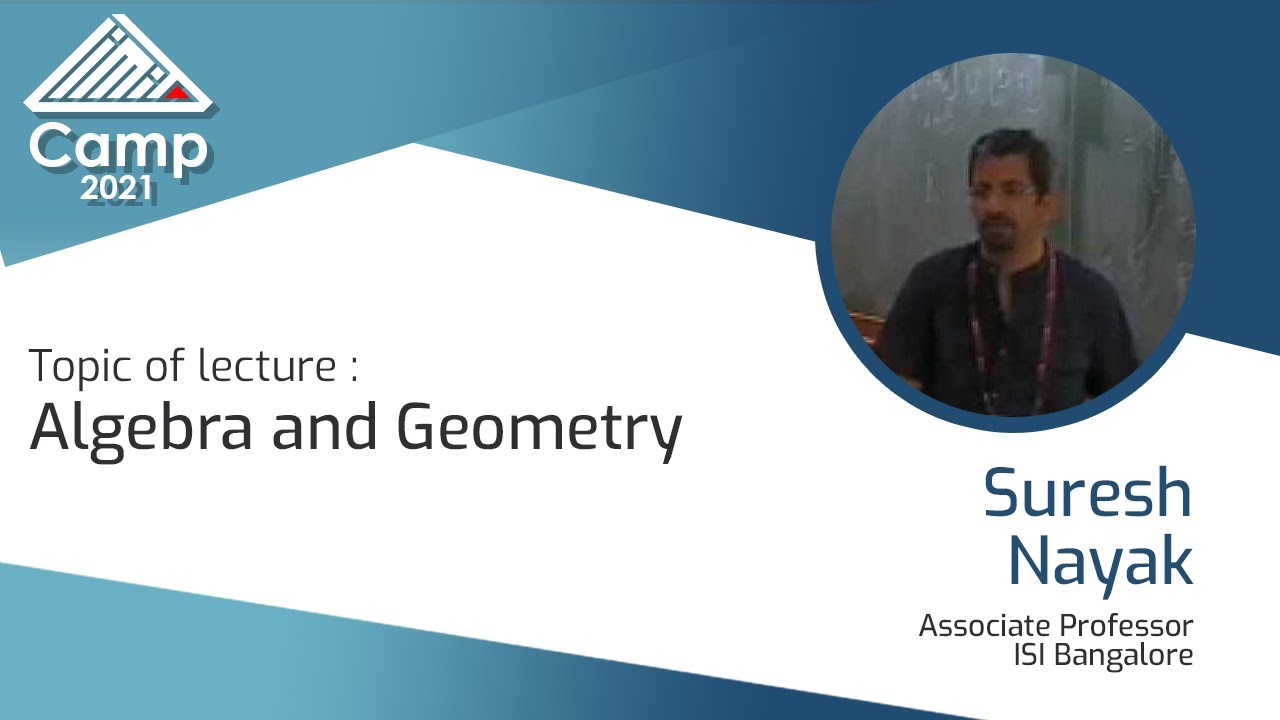 Lecture by Professor Suresh Nayak on Algebra and Geometry - YouTube