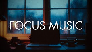 Focus Music Calm Study Playlist | Study Music Focus | Work Concentration Music