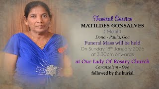 Funeral Service  Matildes Gonsalves  Our Lady Of Rosary Church  Caranzalem  18 January 2026