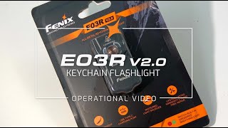 Fenix E03R V2.0 Keychain Flashlight Operation Demonstration