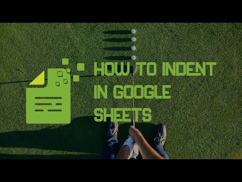 How to Indent in Google Sheets