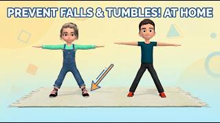 15 min kids balance prevent falls tumbles home