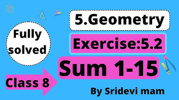 8th tn maths chapter 5 geometry ex 5.2 fully solved by Sridevi mam 8th std full book new syllabus