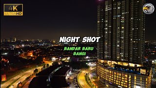 Night Shot: Bandar Baru Bangi (4K) #drone #cinematic #dji
