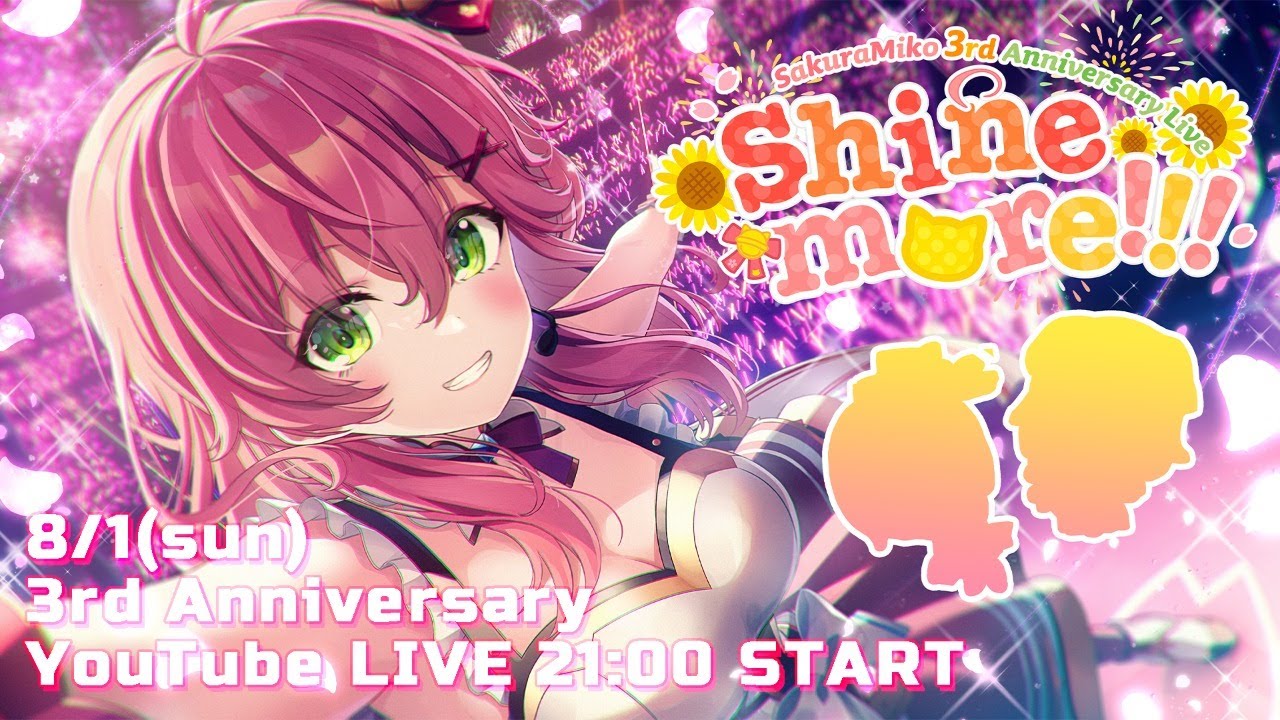 【 3DLIVE 】3rd Anniversary LIVE Shine more!!! 【#さくらみこ３周年LIVE】