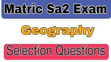 Geography Selection Questions for sa2 Exam Class 10__bse odisha 2023