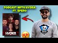 Podcast With Team Hydra Ft. Spero 🔥😍 | Hydra Gamer