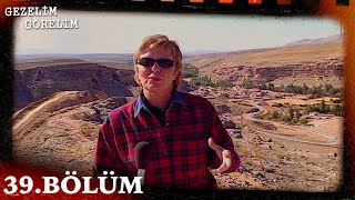 Gezelim Görelim 39. Bölüm Ereğli - Konya