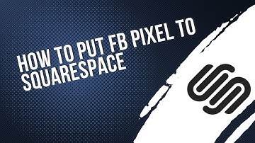 How to put fb pixel to Squarespace - EASY add Facebook pixel to Squarespace (Full Guide) 2025