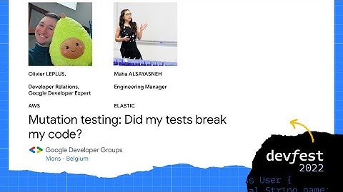 Mutation Testing: Did my test break my code ?  -  by Maha ALSAYASNEH  &  Olivier LEPLUS