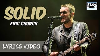 Eric Church - Solid (Lyrics Video) chords