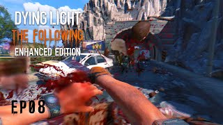 Dying Light Enhanced Edition | Game-play Walkthrough - No commentary [HD 60FPS PC] Episode 08
