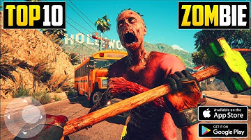 TOP 10 Zombie Survival Games For Android 2023 | Best Zombie Games For Android (Online/ Offline)