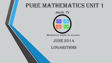 JUNE 2014 LOGARITMHS QUESTION| PURE MATHEMATICS UNIT 1