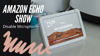 Download Lagu Amazon Echo Show - How to Disable The Microphone MP3