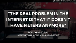 Interview with Roel Vertegaal - AR, VR, Interfaces and Technologies