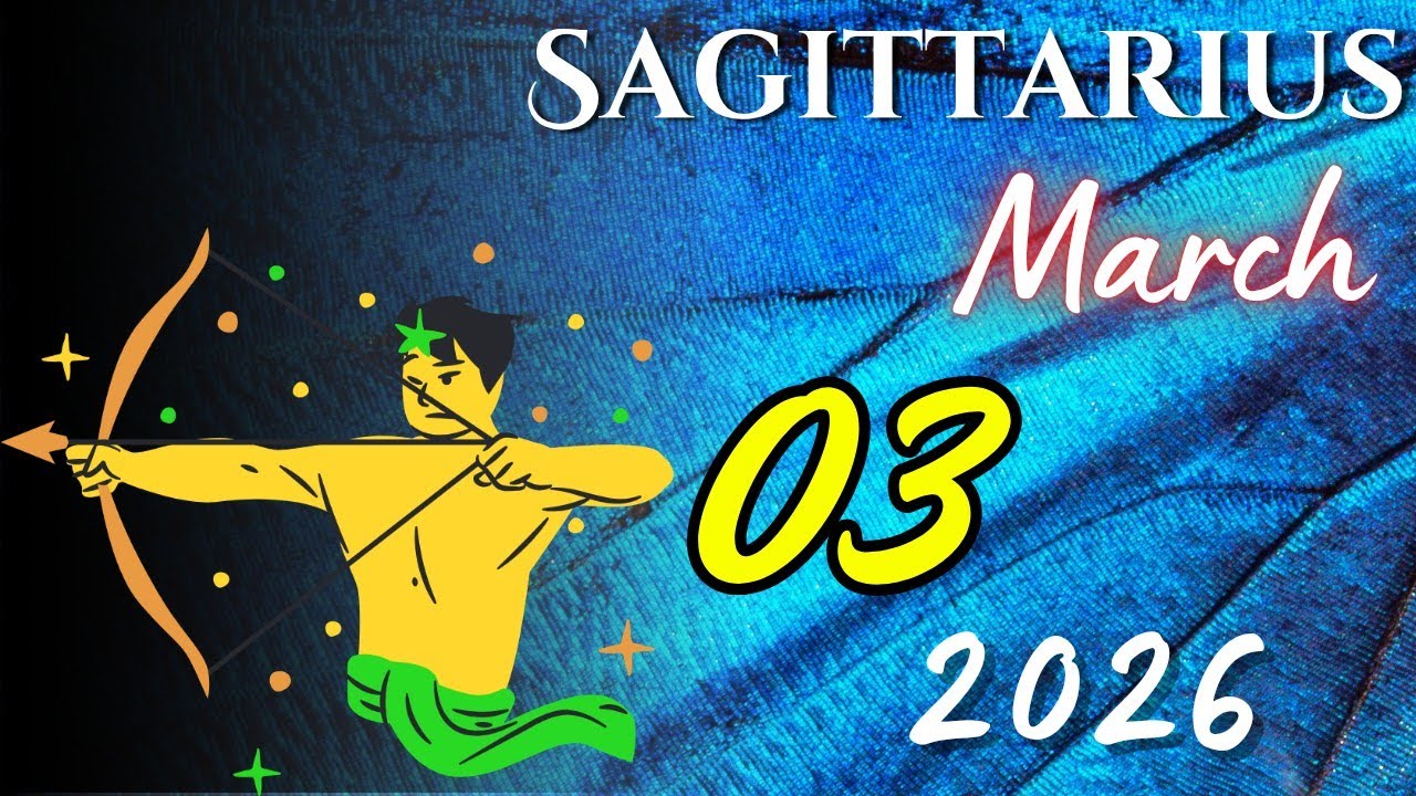 SAGITTARIUS ♐😲 : Expect A Sensitive Mood Impacting Your Confidence And Relationships 🎁 March 03 2026