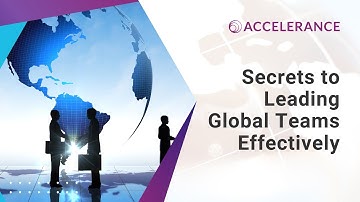 Secrets to Leading Global Teams Effectively