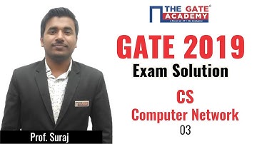 GATE 2019 Answer Key - Video Solution for Computer Science Engineering | Computer Network - 03