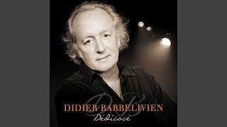 Video thumbnail of "Didier Barbelivien - La ballade de Steve McQueen"