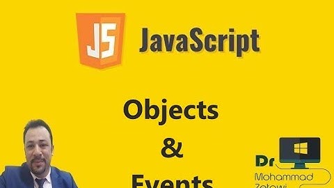 Learn JavaScript In Arabic #10   Objects & Events