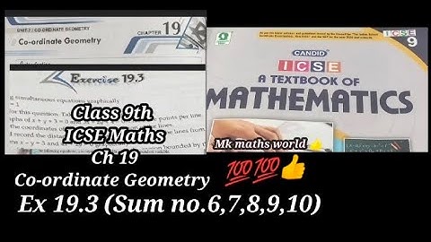 Class 9th ICSE Maths Ch 19 Co-ordinate Geometry 👍Ex 19.3(sum no.6,7,8,9)👍easy explained 💯 Subscribe