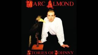 Marc Almond &amp; The Willing Sinners
