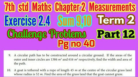 7 standard Maths-Unit 2 Measurements- Exercise 2.4 challenging problems sum 9,10