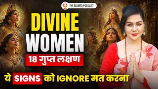 Unlock 18 Divine Powers- Vaak Siddhi, Brahma Muhurat, Spiritual Signs | The Mumta Podcast