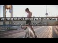 اغنية المانية مترجمة Wir Laufen Weiter 