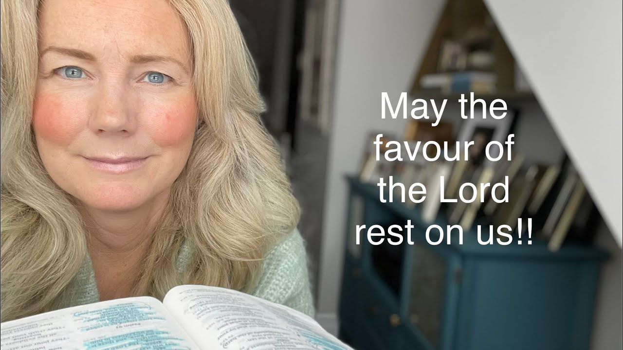 May the favour of the Lord rest on us!! // Psalms 90-93