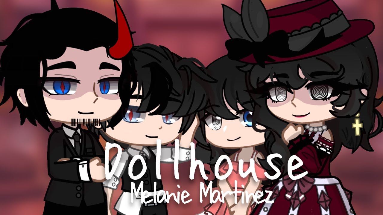 Клип { 🥀 Dollhouse 🥀 }{ Gacha club } GCMV YouTube