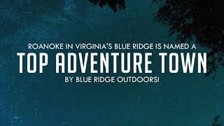 Roanoke in Virginia's Blue Ridge - Top Adventure Town Wealth