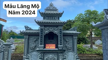 Mẫu Lăng Mộ Đá Xanh Rêu Đẹp Năm 2024 | Lăng Mộ Đá Đức Năng