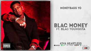 Moneybagg Yo - Blac Money Ft. Blac Youngsta (43VA HEARTLESS)