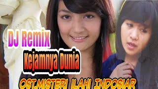 Download Lagu DJ REMIX KEJAMNYA DUNIA_OST.MISTERI ILAHI INDOSIAR #gentabuana MP3 Download Lagu DJ REMIX KEJAMNYA DUNIA_OST.MISTERI ILAHI INDOSIAR #gentabuana MP3