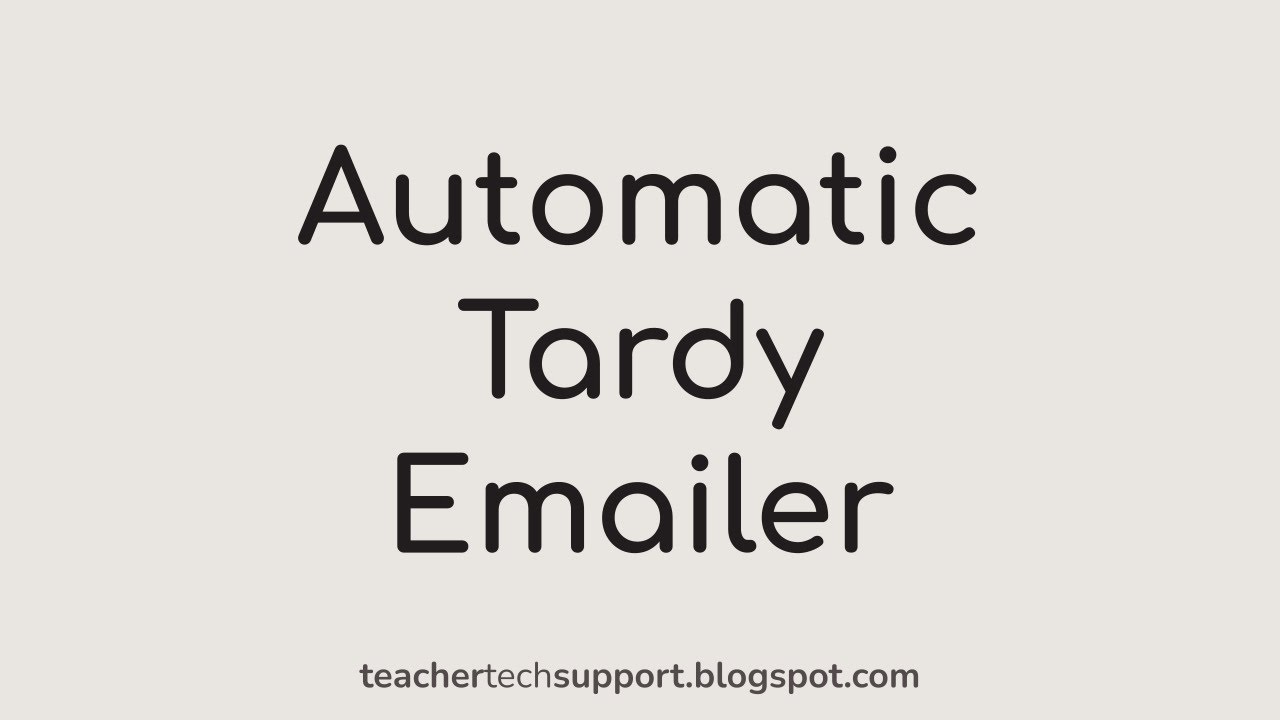 Auto Emailer Automatic Tardy Emailer - YouTube