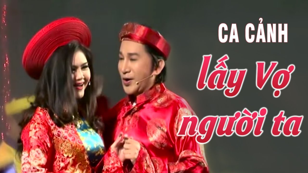 Ca Cảnh Lấy Vợ Người Ta - Kim Tử Long, Trinh Trinh (Live Show Về Lại Cội Nguồn 6 Kim Tử Long)