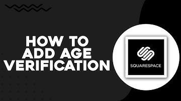 How To Add Age Verification To Squarespace (Easiest Way)