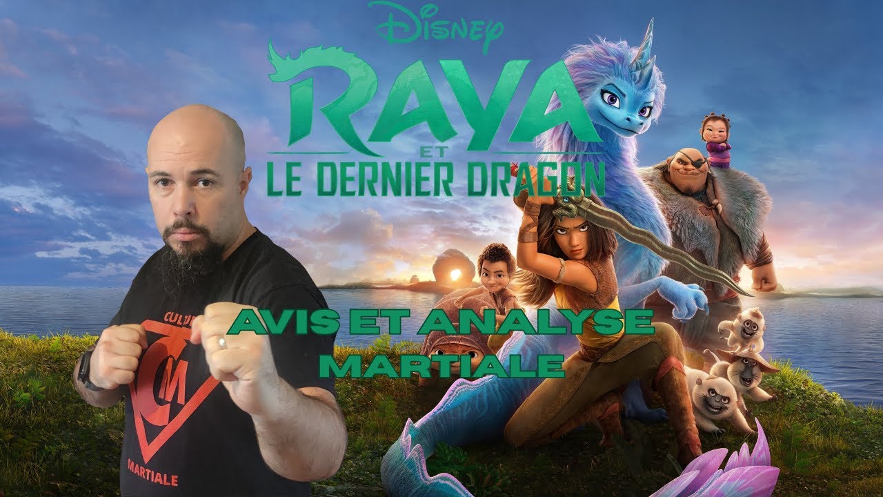 Cinémartial Raya et le dernier dragon