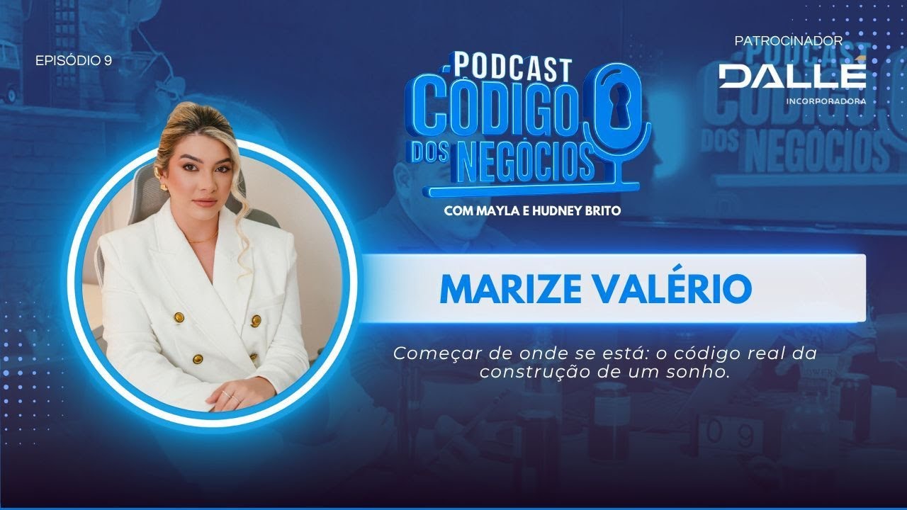 MUITO NOVA E MUITO EMPRESÁRIA - MARIZE VALÉRIO