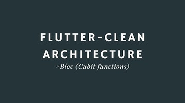Flutter-Clean Architecture Bloc ( Cubit functions )
