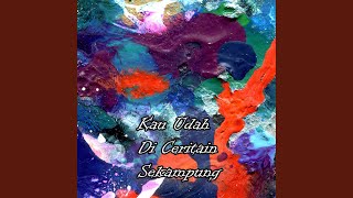 Download Lagu Kau Udah Di Ceritain Sekampung Download Lagu Kau Udah Di Ceritain Sekampung