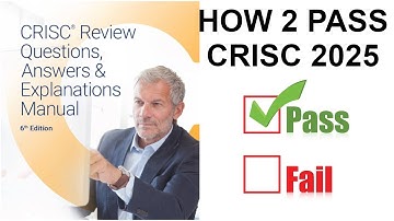 Passing CRISC Tips 2025